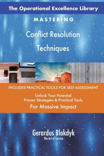 The Operational Excellence Library; Mastering Conflict Resolution Techniques The Operational Excellence Library; Mastering Conflict Resolution Techniques von 5STARCooks
