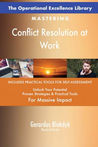 The Operational Excellence Library; Mastering Conflict Resolution at Work The Operational Excellence Library; Mastering Conflict Resolution at Work von 5STARCooks