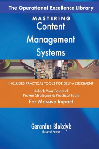 The Operational Excellence Library; Mastering Content Management Systems The Operational Excellence Library; Mastering Content Management Systems von 5STARCooks