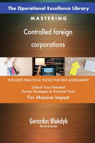 The Operational Excellence Library; Mastering Controlled foreign corporations The Operational Excellence Library; Mastering Controlled foreign corporations von 5STARCooks