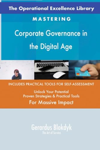 The Operational Excellence Library; Mastering Corporate Governance in the Digital Age The Operational Excellence Library; Mastering Corporate Governance in the Digital Age von 5STARCooks