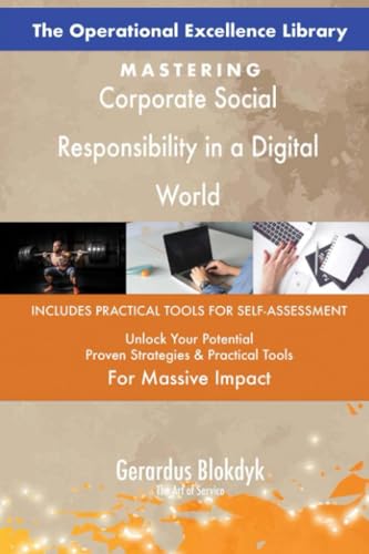 The Operational Excellence Library; Mastering Corporate Social Responsibility in a Digital World The Operational Excellence Library; Mastering Corporate Social Responsibility in a Digital World von 5STARCooks