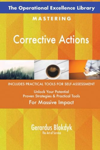 The Operational Excellence Library; Mastering Corrective Actions The Operational Excellence Library; Mastering Corrective Actions von 5STARCooks