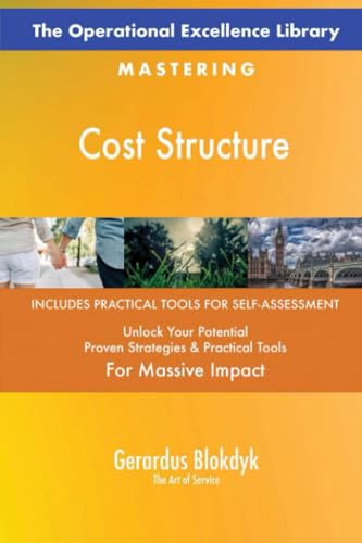 The Operational Excellence Library; Mastering Cost Structure The Operational Excellence Library; Mastering Cost Structure von 5STARCooks