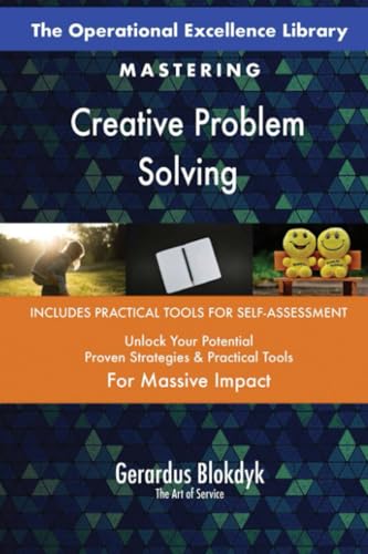 The Operational Excellence Library; Mastering Creative Problem Solving The Operational Excellence Library; Mastering Creative Problem Solving von 5STARCooks