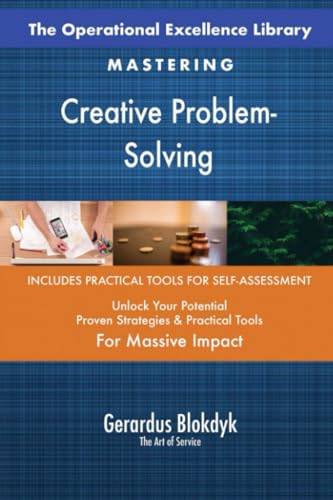 The Operational Excellence Library; Mastering Creative Problem-Solving The Operational Excellence Library; Mastering Creative Problem-Solving von 5STARCooks