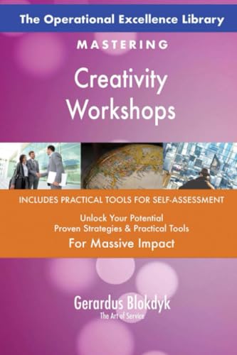 The Operational Excellence Library; Mastering Creativity Workshops The Operational Excellence Library; Mastering Creativity Workshops von 5STARCooks