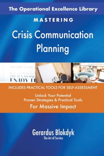 The Operational Excellence Library; Mastering Crisis Communication Planning The Operational Excellence Library; Mastering Crisis Communication Planning von 5STARCooks