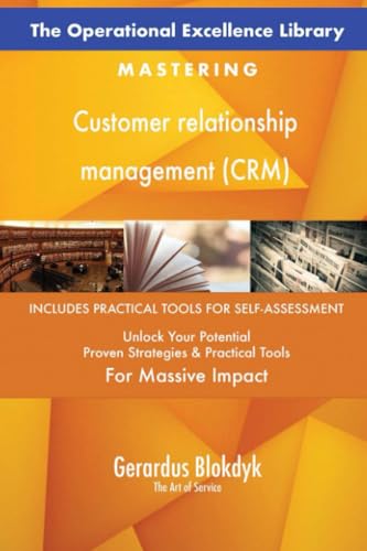 The Operational Excellence Library; Mastering Customer relationship management (CRM) von 5STARCooks