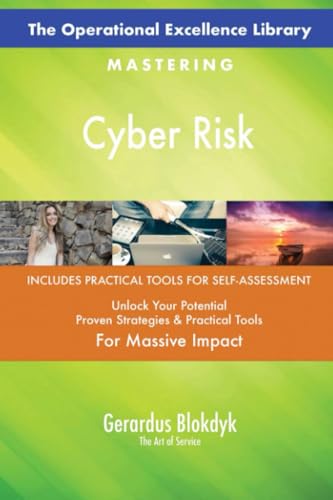 The Operational Excellence Library; Mastering Cyber Risk The Operational Excellence Library; Mastering Cyber Risk von 5STARCooks