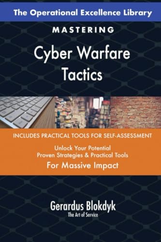 The Operational Excellence Library; Mastering Cyber Warfare Tactics The Operational Excellence Library; Mastering Cyber Warfare Tactics von 5STARCooks
