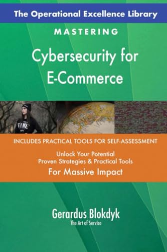 The Operational Excellence Library; Mastering Cybersecurity for E-Commerce The Operational Excellence Library; Mastering Cybersecurity for E-Commerce von 5STARCooks