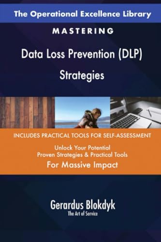The Operational Excellence Library; Mastering Data Loss Prevention (DLP) Strategies von 5STARCooks