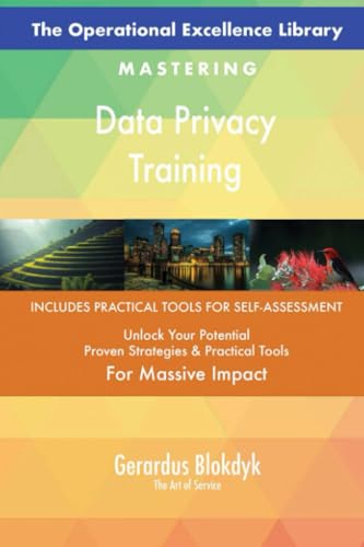 The Operational Excellence Library; Mastering Data Privacy Training The Operational Excellence Library; Mastering Data Privacy Training von 5STARCooks