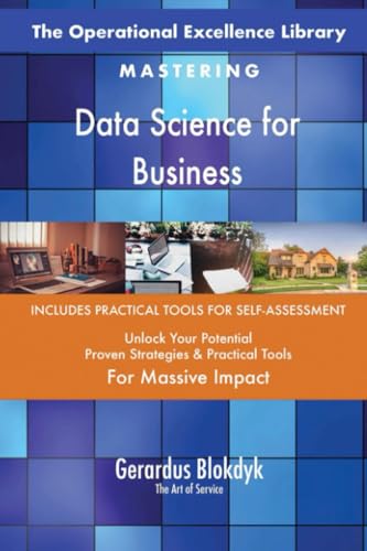 The Operational Excellence Library; Mastering Data Science for Business The Operational Excellence Library; Mastering Data Science for Business von 5STARCooks