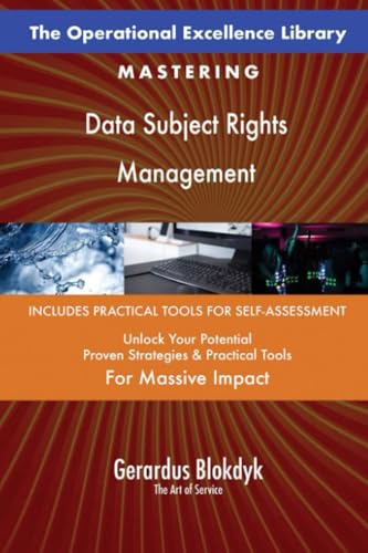 The Operational Excellence Library; Mastering Data Subject Rights Management The Operational Excellence Library; Mastering Data Subject Rights Management von 5STARCooks