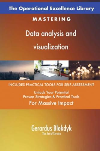 The Operational Excellence Library; Mastering Data analysis and visualization The Operational Excellence Library; Mastering Data analysis and visualization von 5STARCooks
