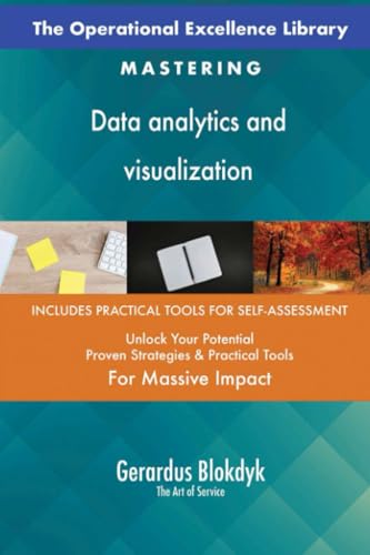 The Operational Excellence Library; Mastering Data analytics and visualization The Operational Excellence Library; Mastering Data analytics and visualization von 5STARCooks