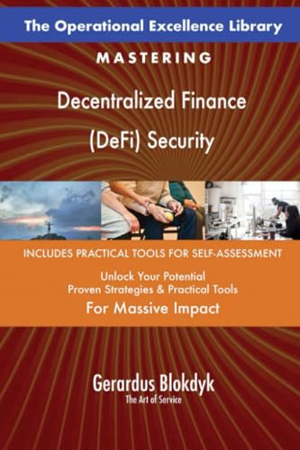 The Operational Excellence Library; Mastering Decentralized Finance (DeFi) Security von 5STARCooks