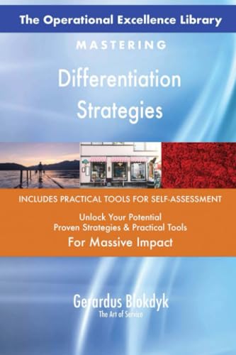 The Operational Excellence Library; Mastering Differentiation Strategies The Operational Excellence Library; Mastering Differentiation Strategies von 5STARCooks