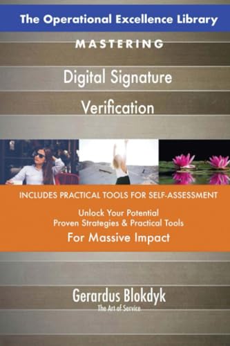 The Operational Excellence Library; Mastering Digital Signature Verification The Operational Excellence Library; Mastering Digital Signature Verification von 5STARCooks