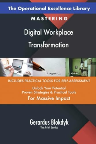 The Operational Excellence Library; Mastering Digital Workplace Transformation The Operational Excellence Library; Mastering Digital Workplace Transformation von 5STARCooks