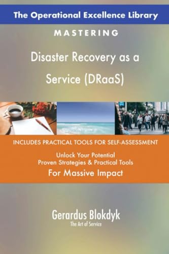 The Operational Excellence Library; Mastering Disaster Recovery as a Service (DRaaS) von 5STARCooks