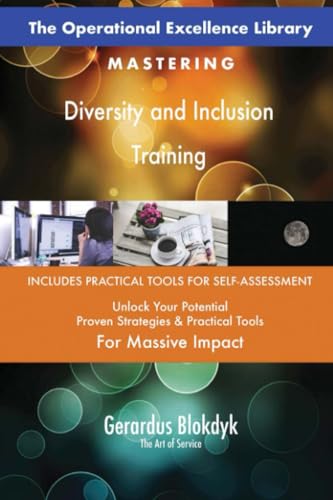 The Operational Excellence Library; Mastering Diversity and Inclusion Training The Operational Excellence Library; Mastering Diversity and Inclusion Training von 5STARCooks
