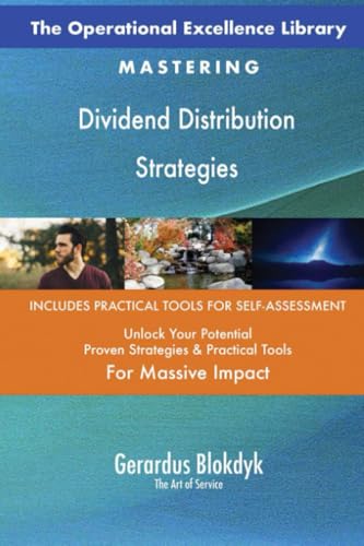 The Operational Excellence Library; Mastering Dividend Distribution Strategies The Operational Excellence Library; Mastering Dividend Distribution Strategies von 5STARCooks