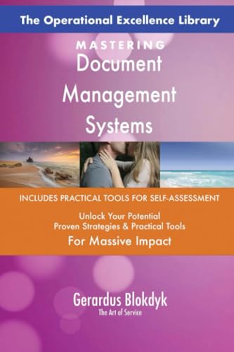 The Operational Excellence Library; Mastering Document Management Systems The Operational Excellence Library; Mastering Document Management Systems von 5STARCooks