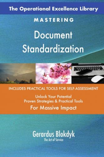The Operational Excellence Library; Mastering Document Standardization The Operational Excellence Library; Mastering Document Standardization von 5STARCooks