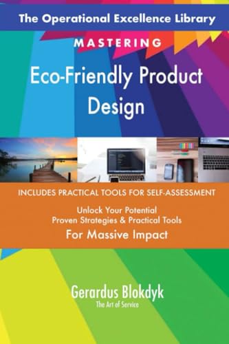 The Operational Excellence Library; Mastering Eco-Friendly Product Design The Operational Excellence Library; Mastering Eco-Friendly Product Design von 5STARCooks