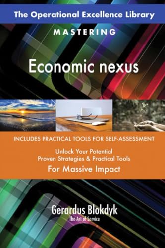 The Operational Excellence Library; Mastering Economic nexus The Operational Excellence Library; Mastering Economic nexus von 5STARCooks