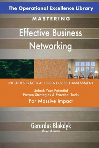 The Operational Excellence Library; Mastering Effective Business Networking The Operational Excellence Library; Mastering Effective Business Networking von 5STARCooks