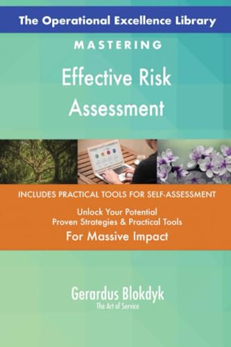 The Operational Excellence Library; Mastering Effective Risk Assessment The Operational Excellence Library; Mastering Effective Risk Assessment von 5STARCooks