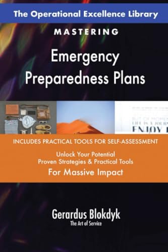 The Operational Excellence Library; Mastering Emergency Preparedness Plans The Operational Excellence Library; Mastering Emergency Preparedness Plans von 5STARCooks