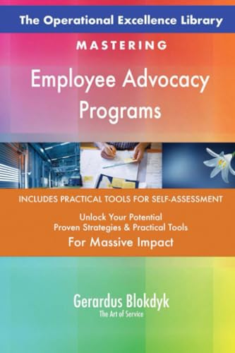 The Operational Excellence Library; Mastering Employee Advocacy Programs The Operational Excellence Library; Mastering Employee Advocacy Programs von 5STARCooks