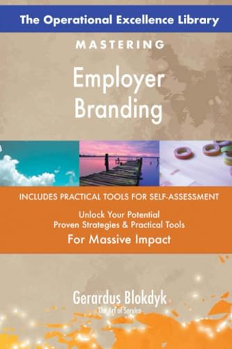 The Operational Excellence Library; Mastering Employer Branding The Operational Excellence Library; Mastering Employer Branding von 5STARCooks