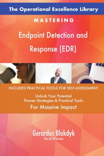 The Operational Excellence Library; Mastering Endpoint Detection and Response (EDR) von 5STARCooks