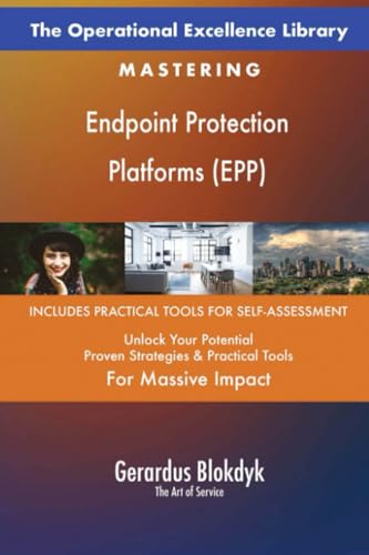 The Operational Excellence Library; Mastering Endpoint Protection Platforms (EPP) von 5STARCooks