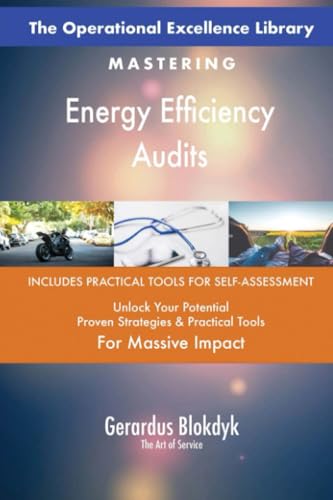 The Operational Excellence Library; Mastering Energy Efficiency Audits The Operational Excellence Library; Mastering Energy Efficiency Audits von 5STARCooks
