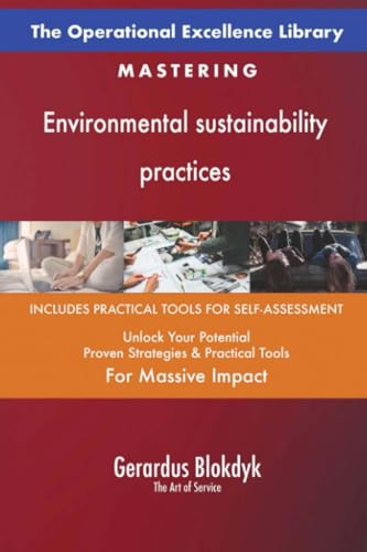 The Operational Excellence Library; Mastering Environmental sustainability practices The Operational Excellence Library; Mastering Environmental sustainability practices von 5STARCooks