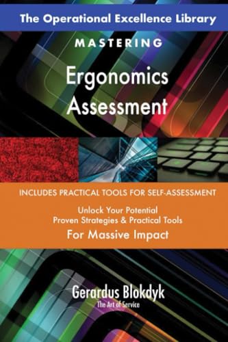 The Operational Excellence Library; Mastering Ergonomics Assessment The Operational Excellence Library; Mastering Ergonomics Assessment von 5STARCooks