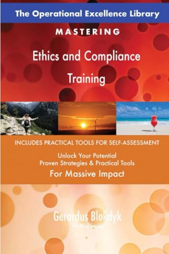 The Operational Excellence Library; Mastering Ethics and Compliance Training The Operational Excellence Library; Mastering Ethics and Compliance Training von 5STARCooks