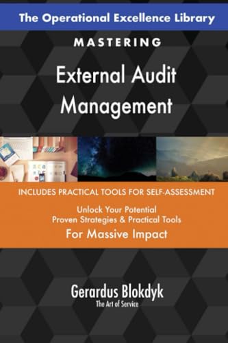 The Operational Excellence Library; Mastering External Audit Management The Operational Excellence Library; Mastering External Audit Management von 5STARCooks