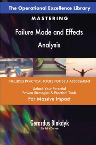 The Operational Excellence Library; Mastering Failure Mode and Effects Analysis The Operational Excellence Library; Mastering Failure Mode and Effects Analysis von 5STARCooks