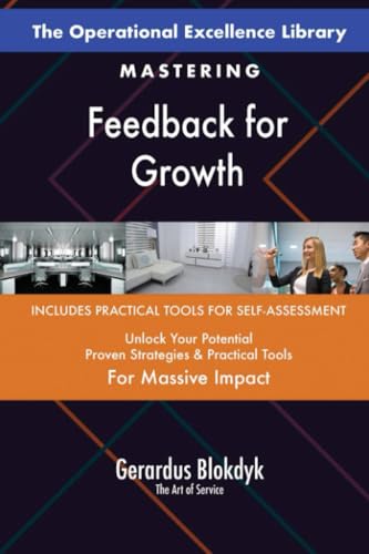 The Operational Excellence Library; Mastering Feedback for Growth The Operational Excellence Library; Mastering Feedback for Growth von 5STARCooks