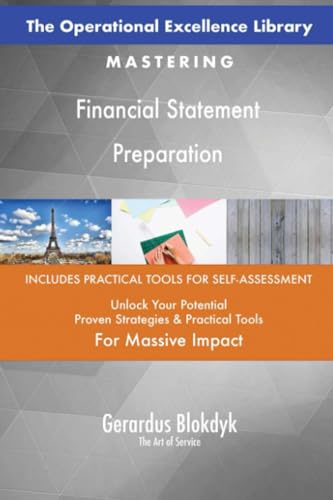 The Operational Excellence Library; Mastering Financial Statement Preparation The Operational Excellence Library; Mastering Financial Statement Preparation von 5STARCooks