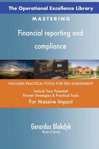 The Operational Excellence Library; Mastering Financial reporting and compliance The Operational Excellence Library; Mastering Financial reporting and compliance von 5STARCooks