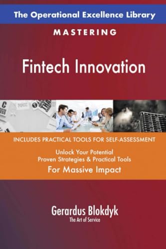 The Operational Excellence Library; Mastering Fintech Innovation The Operational Excellence Library; Mastering Fintech Innovation von 5STARCooks